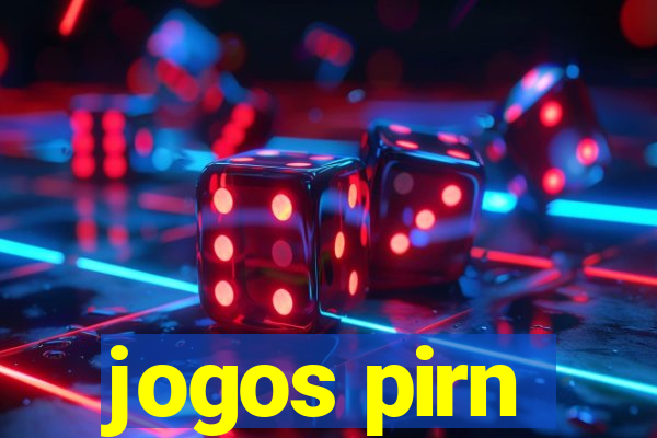 jogos pirn